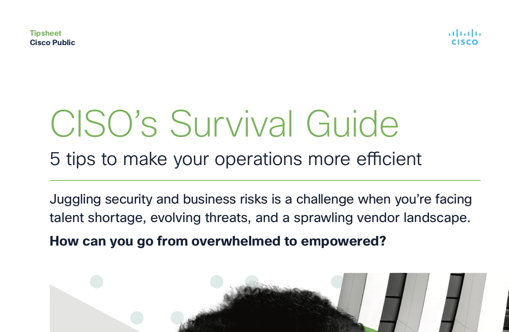 CISO's Survival Guide: 5 tips to make your operations more efficient ...
